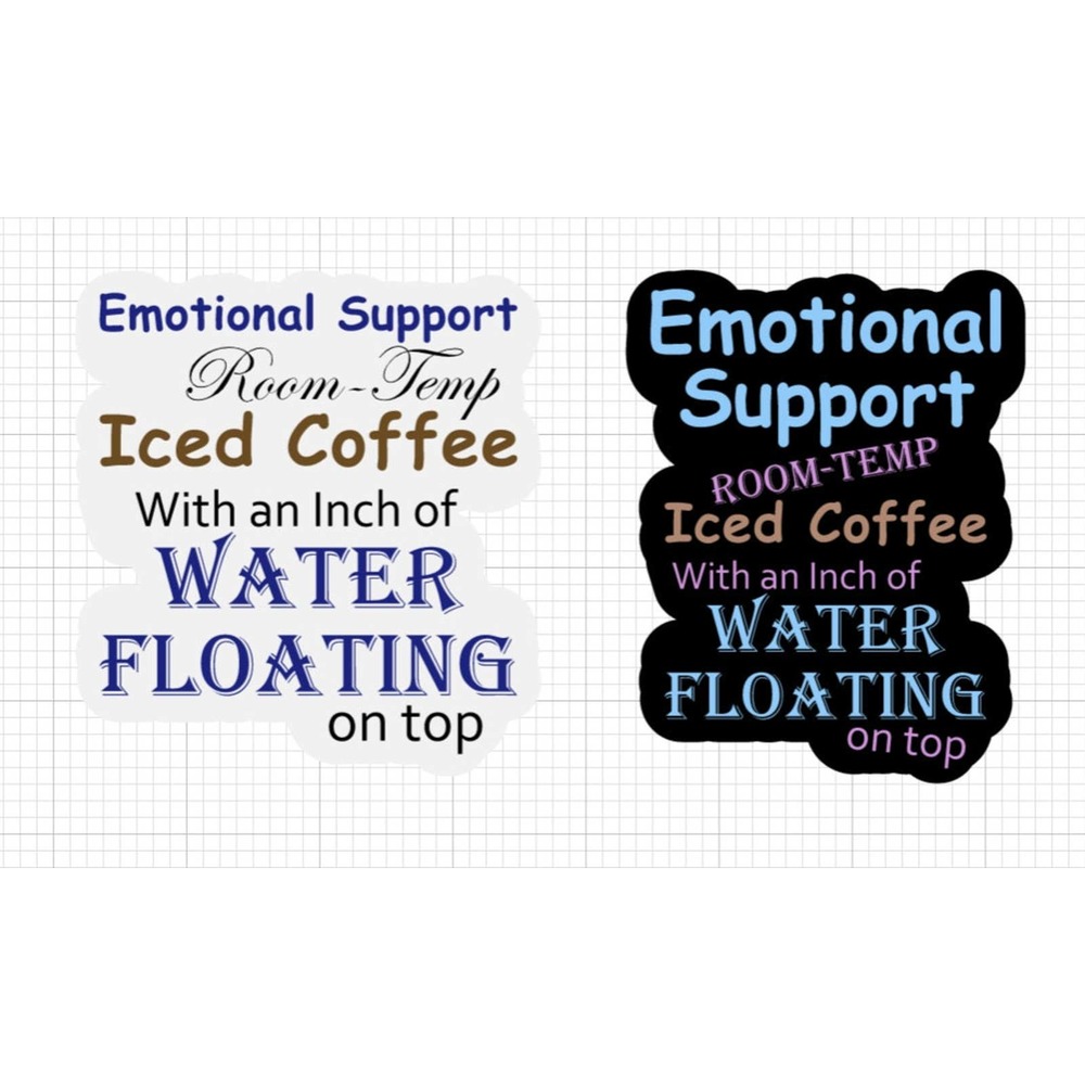 Room Temp Iced Coffee Custom Decal for your cup and more. Water Resistant